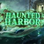 Haunted Harbor Slot Seram dengan Fitur Menggiurkan